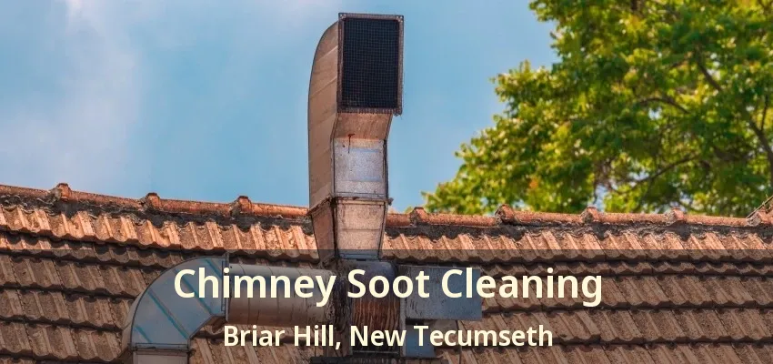 Chimney Soot Cleaning Briar Hill, New Tecumseth - ON