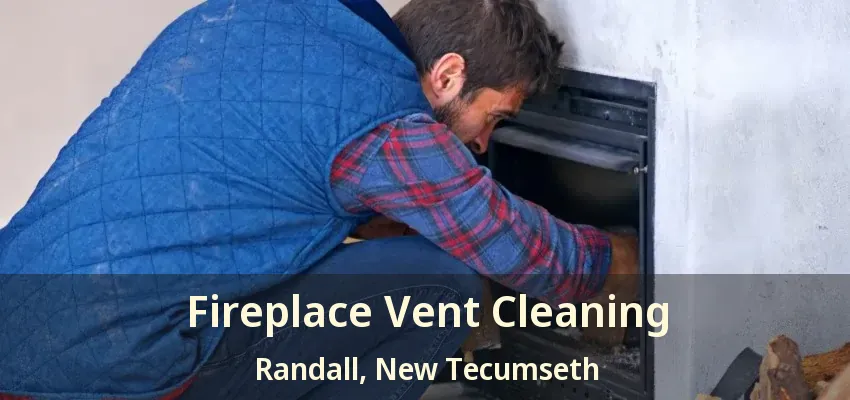 Fireplace Vent Cleaning Randall, New Tecumseth - ON