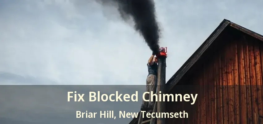 Fix Blocked Chimney Briar Hill, New Tecumseth - ON