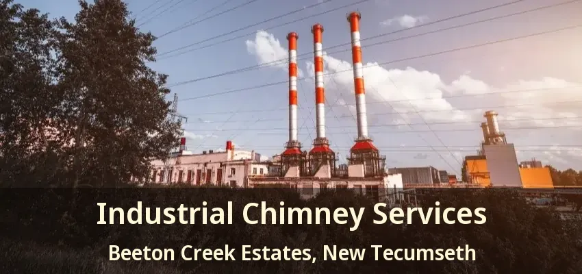 Industrial Chimney Services Beeton Creek Estates, New Tecumseth - ON