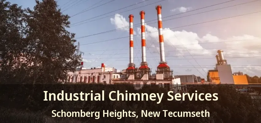Industrial Chimney Services Schomberg Heights, New Tecumseth - ON